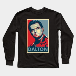 Rick Dalton "Hope" Poster Long Sleeve T-Shirt